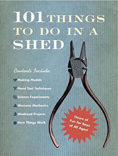 101 Things To Do In A Shed von Ebury Press